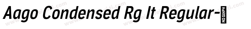 Aago Condensed Rg It Regular字体转换